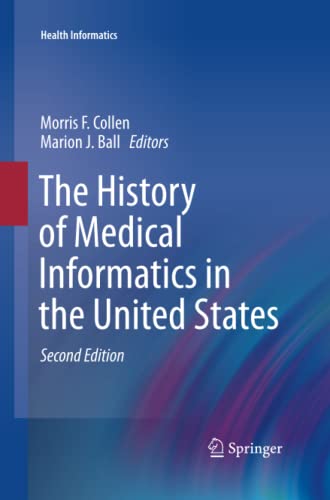 The History of Medical Informatics in the United States (Health Informatics)