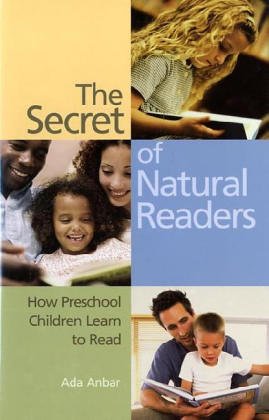 The Secret of Natural Readers: How Preschool Children Learn to Read