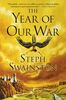 The Year of Our War (Fourlands Series, Band 1)