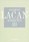 Jacques Lacan Schriften, Band 3