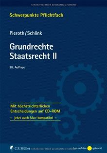 Grundrechte. Staatsrecht II: Mit höchstrichterlichen Entscheidungen auf CD-ROM