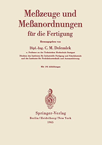 Meßzeuge und Meßanordnungen: Für Die Fertigung