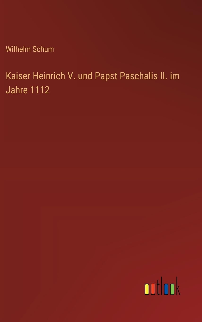 Kaiser Heinrich V. und Papst Paschalis II. im Jahre 1112