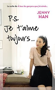 P.S. : je t'aime toujours...