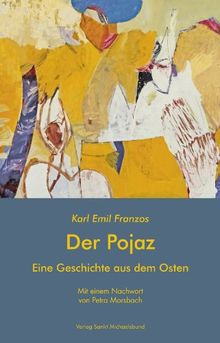 Der Pojaz: Eine Geschichte aus dem Osten