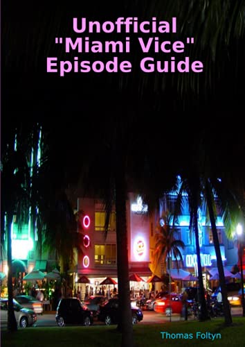 Unofficial Miami Vice Episode Guide
