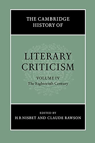 The Cambridge History of Literary Criticism: Volume 4, The Eighteenth Century