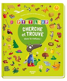 P'tit Loup : cherche et trouve : vive la nature !