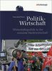Themenhefte Politik-Wirtschaft: Wirtschaftspolitik in der sozialen Marktwirtschaft: Ausgabe 2010
