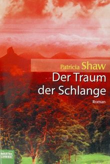 Der Traum der Schlange