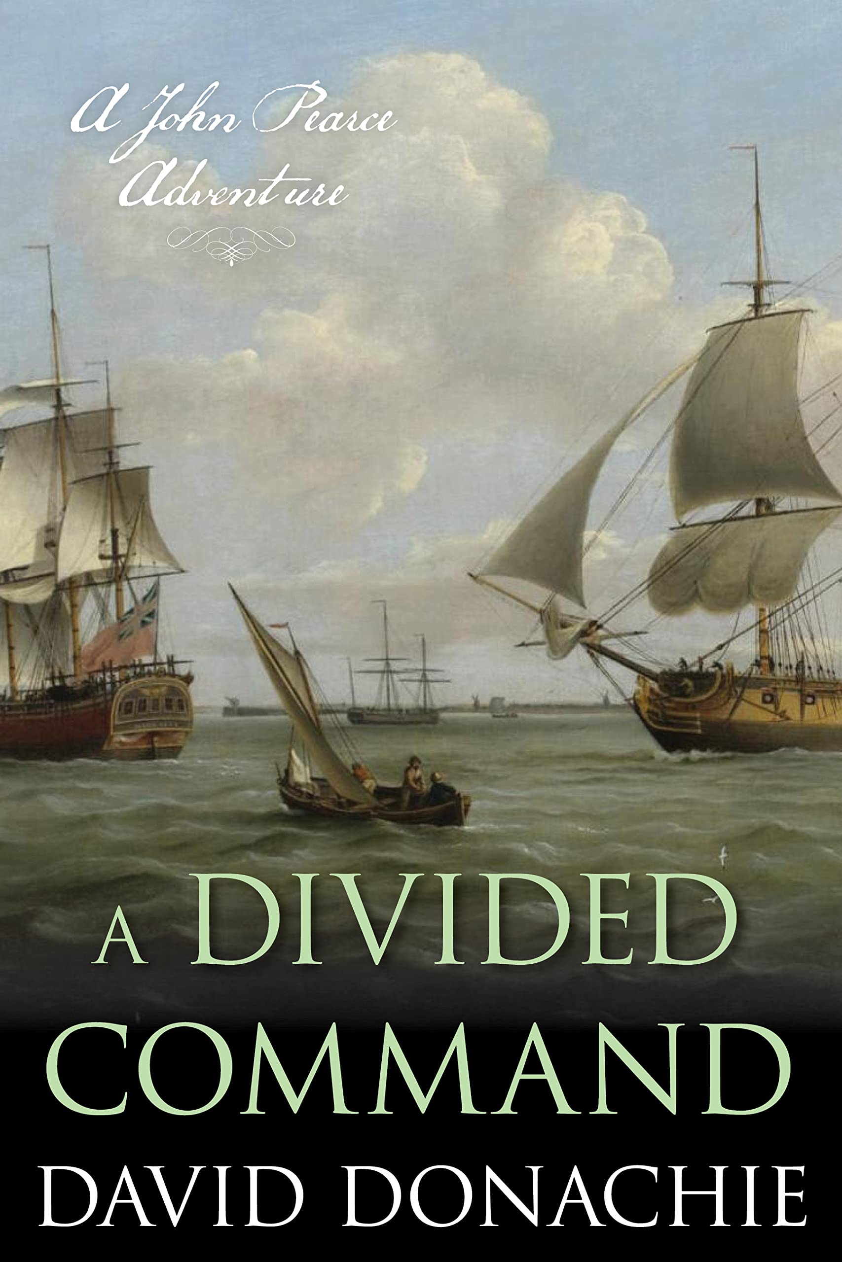 A Divided Command: A John Pearce Adventure (John Pearce Adventures)