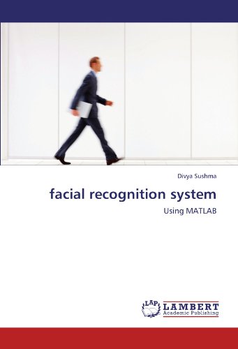 facial recognition system: Using MATLAB