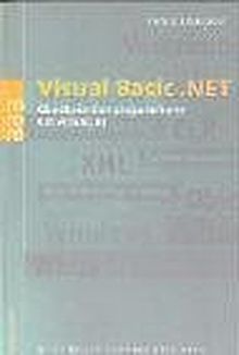 Visual Basic.NET: Objektorientiert programmieren von Anfang an