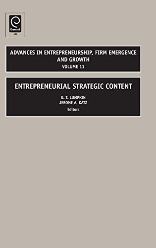 Entrepreneurial Strategic Content (Advances in Entrepreneurship, Firm Emergence and Growth, Band 11)