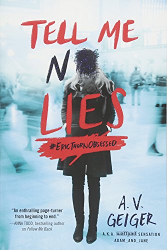 Tell Me No Lies (Follow Me Back, Band 2)