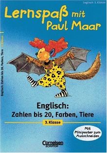 Lernspaß mit Paul Maar - Englisch: Lernspaß mit Paul Maar, Zahlen bis 20, Farben, Tiere, 3. Klasse