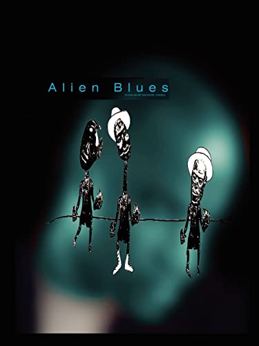 Alien Blues