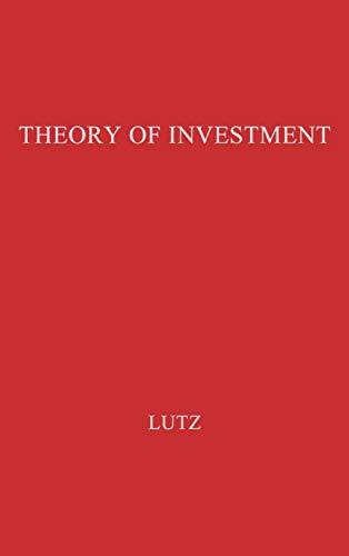The Theory of Investment of the Firm.