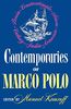 Contemporaries Of Marco Polo: Consisting of the Travel Records to the Eastern Parts of the World of William Rubruck [1253-1255]; The Journey of John