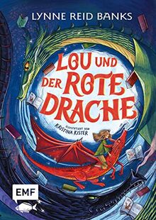 Lou und der rote Drache: Illustrierter Abenteuerroman für Kinder ab 8 Jahren