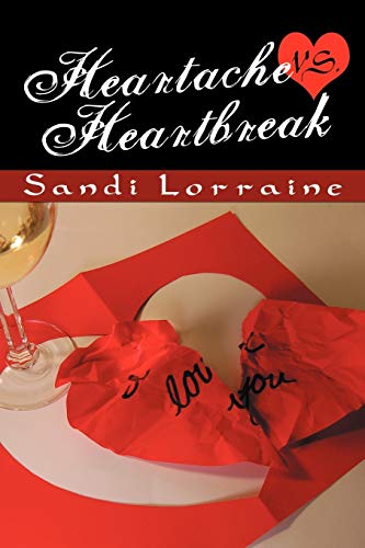 Heartache VS. Heartbreak