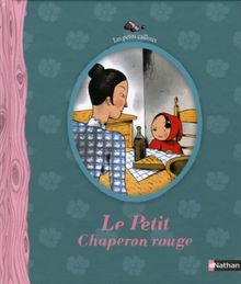 Le petit chaperon rouge : conte de Grimm