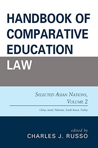 Russo, Charles J. Handbook Of Comparative Education Law, Selected Asian Nations, Selected Asian Nations, Volume 2