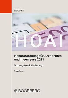 HOAI - Honorarordnung für Architekten und Ingenieure 2021: Textausgabe mit Einführung