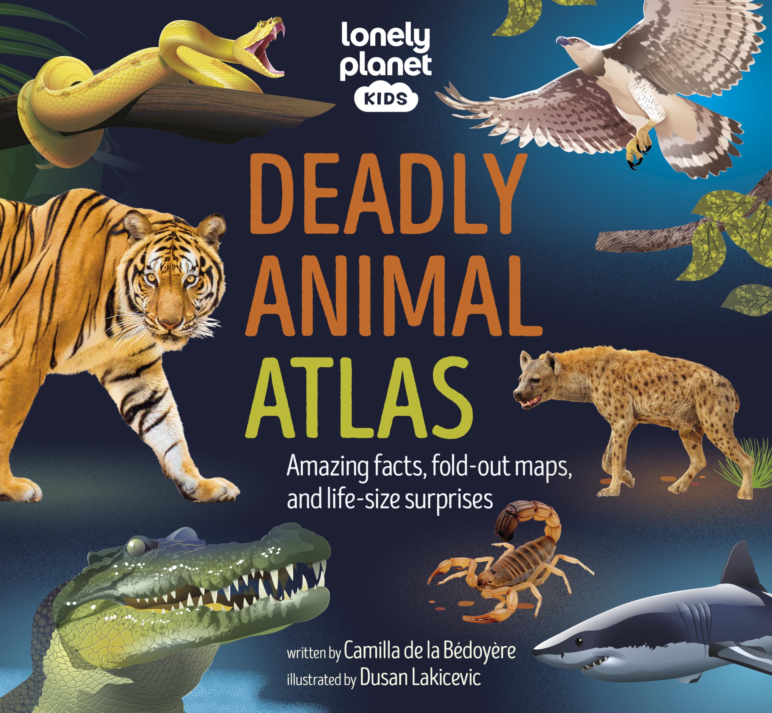 unbekannt Deadly Animal Atlas , Amazing Facts, Fold-out Maps, And Life-size Surprises