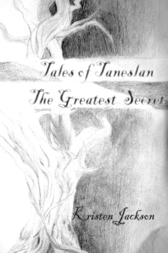 Tales of Taneslan: The Greatest Secret