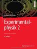 Experimentalphysik 2: Elektrizität und Optik (Springer-Lehrbuch)