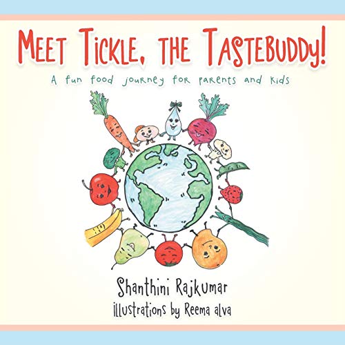 Meet Tickle, the TasteBuddy!: A fun food journey for parents and kids