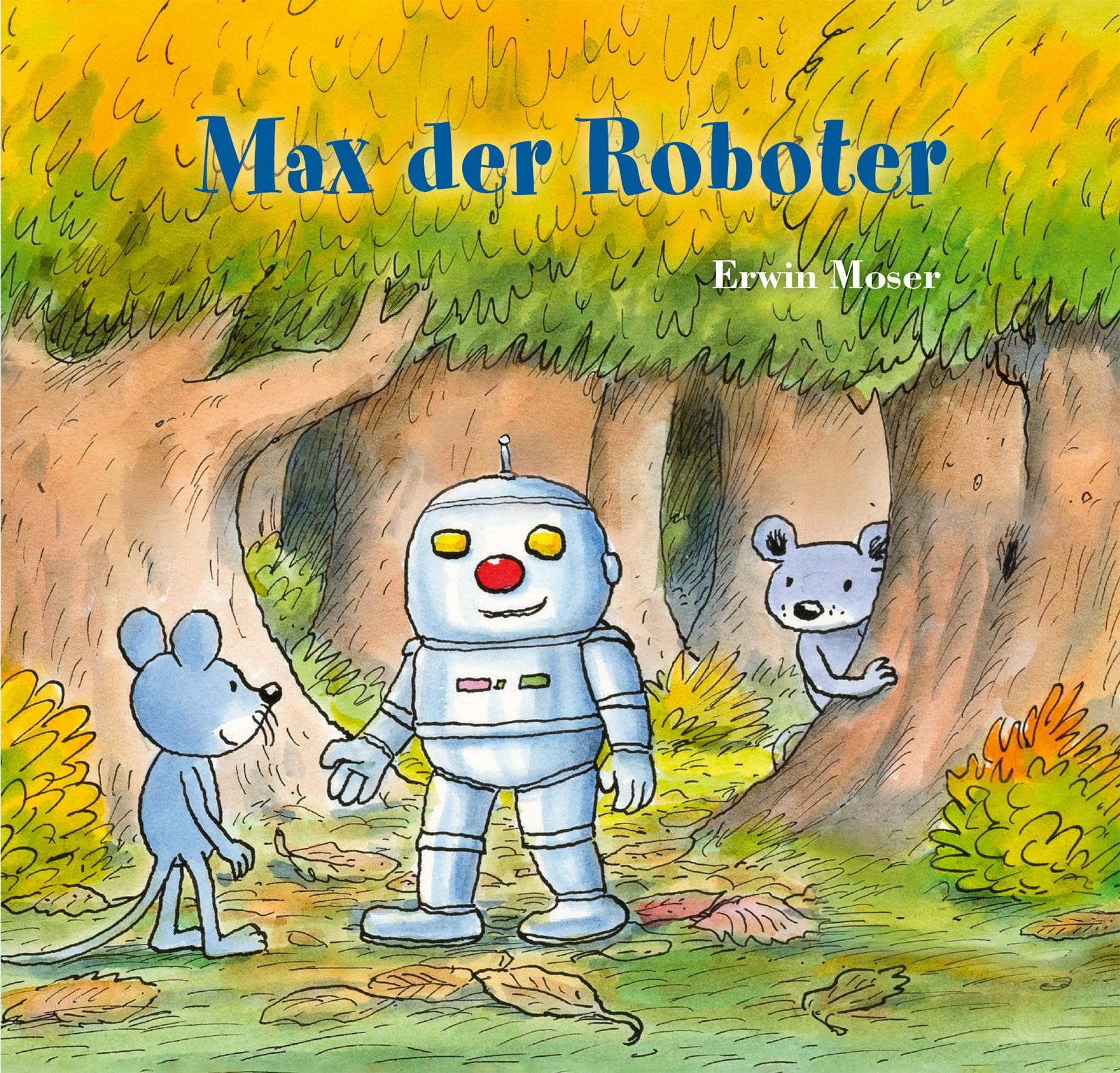 Moser, Erwin: Max der Roboter