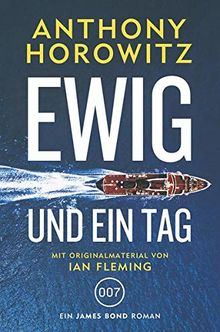 James Bond: Ewig und ein Tag