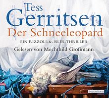 Der Schneeleopard: Ein Rizzoli-&-Isles-Thriller