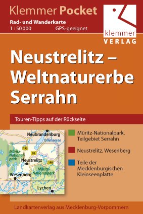 Klemmer Pocket Rad- und Wanderkarte Neustrelitz - Weltnaturerbe Serrahn: GPS geeignet, Touren-Tipps auf der Rückseite, 1:50000