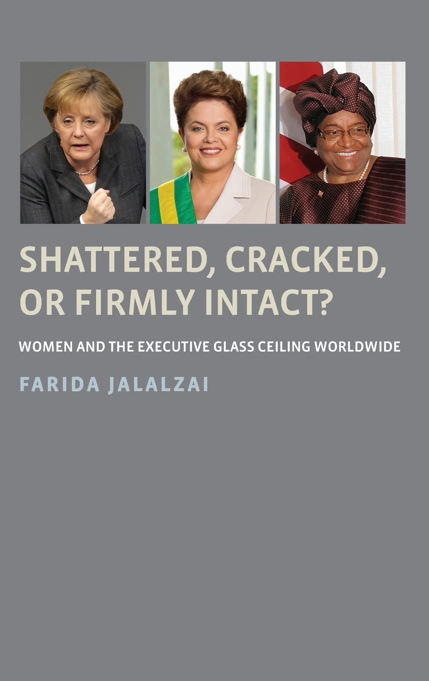 Shattered, Cracked, or Firmly Intact?: Women and the Executive Glass Ceiling Worldwide