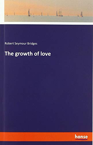 The growth of love