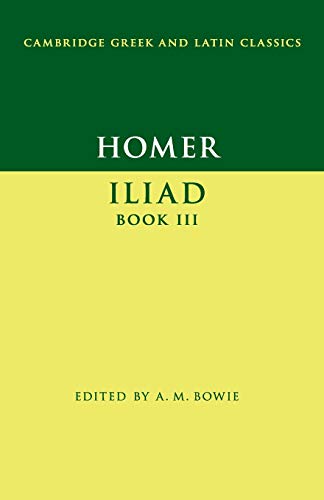 Aa Homer Homer, Iliad Book Iii (Cambridge Greek And Latin Classics)