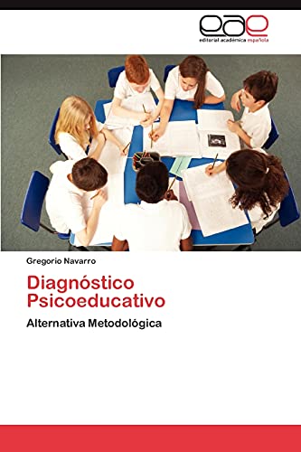 Diagnóstico Psicoeducativo: Alternativa Metodológica