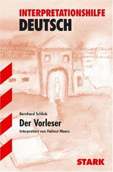 Der Vorleser. Interpretationshilfe Deutsch. (Lernmaterialien)