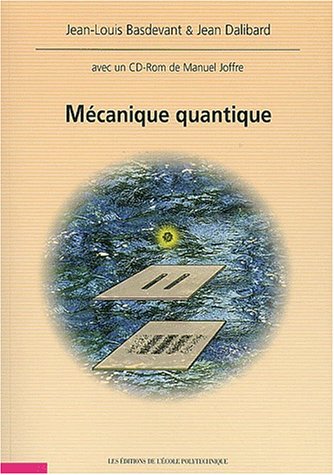 Mécanique Quantique (1livre + 1 Cd) (physique)