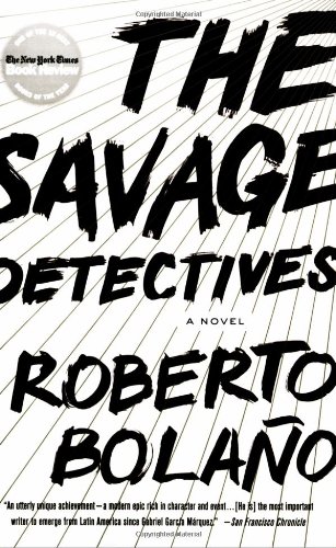Roberto Bolaño The Savage Detectives