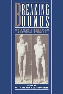 Breaking Bounds: Whitman and American Cultural Studies