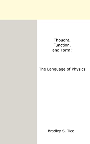 Thought, Function, and Form: The Language of Physics
