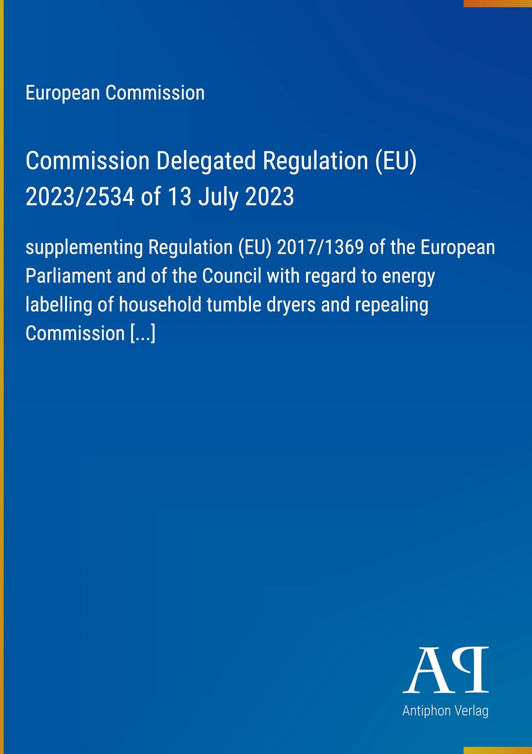Commission Delegated Regulation (EU) 2023/2534 of 13 July 2023