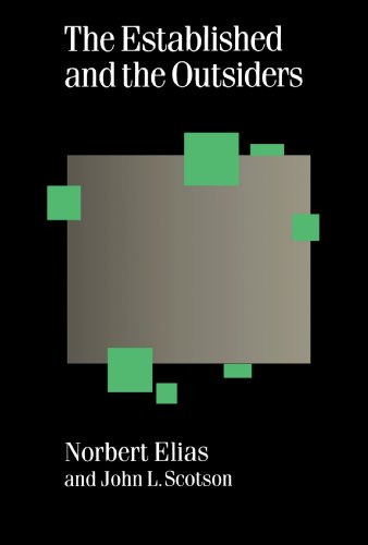 Norbert Elias The Established And The Outsiders, A Sociological Enquiry Into Community Problems (Theory, Culture & Society)