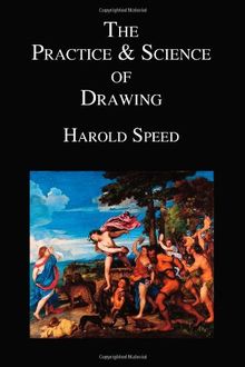 The Practice and Science of Drawing