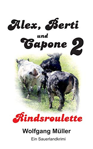 Alex Berti und Capone: Rindsroulette