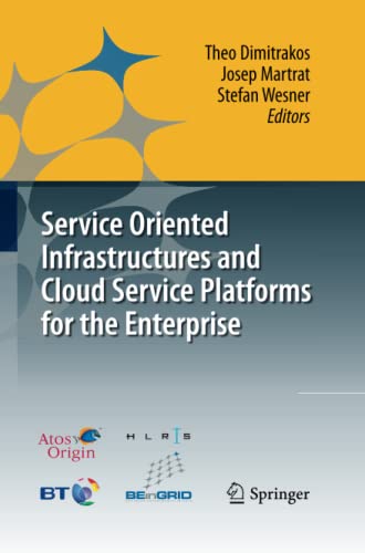 Service Oriented Infrastructures and Cloud Service Platforms for the Enterprise: A selection of common capabilities validated in real-life business trials by the BEinGRID consortium